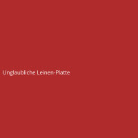Unglaubliche Leinen-Platte