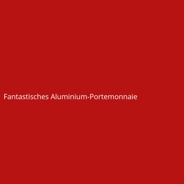 Fantastisches Aluminium-Portemonnaie