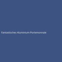 Fantastisches Aluminium-Portemonnaie