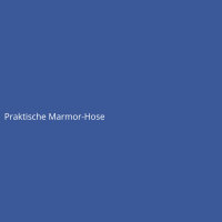 Praktische Marmor-Hose